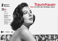 Volker Noth, Plakat, Traumfrauen, Stars im Film der fünfziger Jahre, Filmhistorische Retrospektive, 56. Internationale Filmfestspiele Berlin, 2006, Format: 59,4 x 84 cm