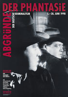 Volker Noth, Plakat, Abgründe der Phantasie, Der deutsche Kriminalfilm, Stiftung Deutsche Kinemathek, Berlin, 1998, Format: 84 x 59,4 cm