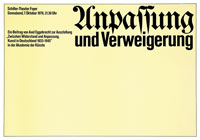 Volker Noth, Plakat, Anpassung und Verweigerung, Schiller-Theater Foyer, 1978, Format: 59,4 x 84 cm