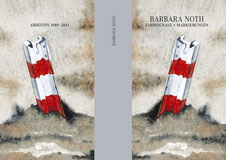 Volker Noth, Eigene Bücher, Barbara Noth. Farbsignale+Markierungen, Arbeiten 1989 bis 2011, Umschlag
