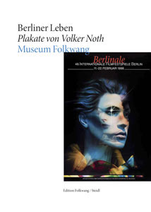 Berliner Leben Plakate von Volker Noth Museum Folkwang